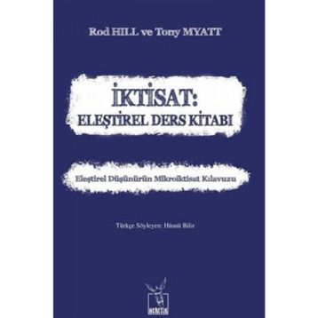 İktisat: Eleştirel Ders Kitabı - Rod Hill