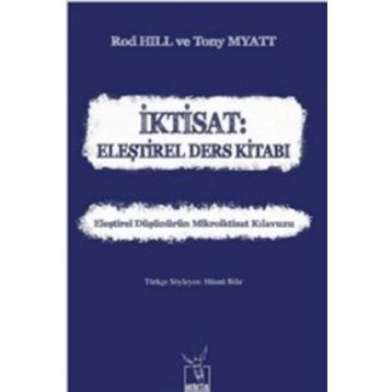 İktisat: Eleştirel Ders Kitabı - Rod Hill