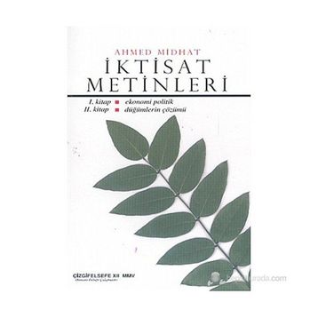 İKTİSAT METINLERI - AHMED MIDHAT