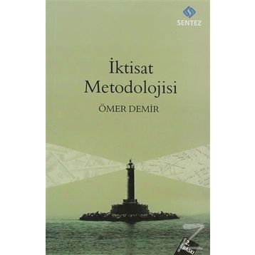 İKTİSAT METODOLOJISI - ÖMER DEMIR