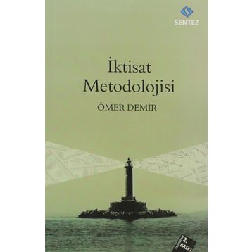 İKTİSAT METODOLOJISI - ÖMER DEMIR