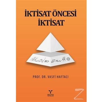 İktisat Öncesi İktisat - Vasfi Haftacı
