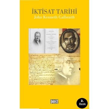 İKTİSAT TARIHI - JOHN KENNETH GALBRAITH