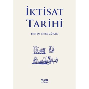 İKTİSAT TARIHI - TEVFIK GÜRAN