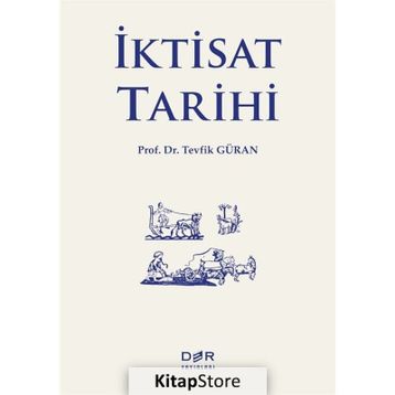 İKTİSAT TARIHI - TEVFIK GÜRAN