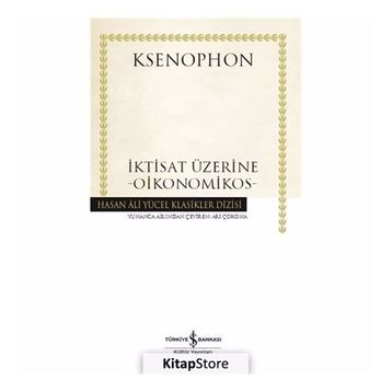 İktisat Üzerine - Oikonomikos - Ksenophon