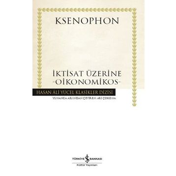 İktisat Üzerine - Oikonomikos - Ksenophon