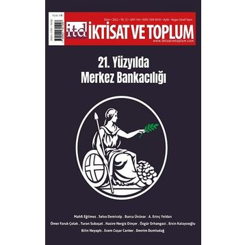 İktisat ve Toplum Dergisi 144 21. Yüzyılda Merkez Bankacılığı - Efil Yayınevi