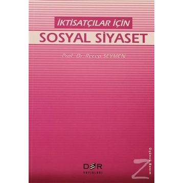 İKTİSATÇILAR İÇİN SOSYAL SIYASET - RECEP SEYMEN
