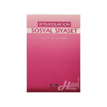İKTİSATÇILAR İÇİN SOSYAL SIYASET - RECEP SEYMEN