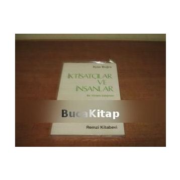 İKTİSATÇILAR VE İNSANLAR - AYŞE BUĞRA