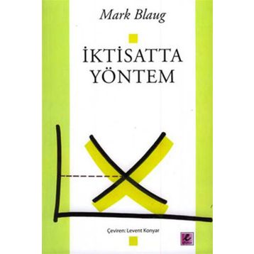 İKTİSATTA YÖNTEM - MARK BLAUG