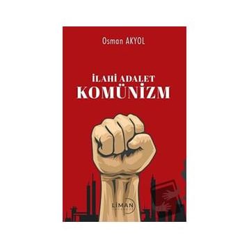 İLAHİ ADALET KOMÜNİZM - OSMAN AKYOL