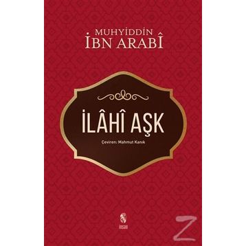 İLAHİ AŞK - MUHYIDDIN İBN ARABI