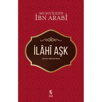 İLAHİ AŞK - MUHYIDDIN İBN ARABI