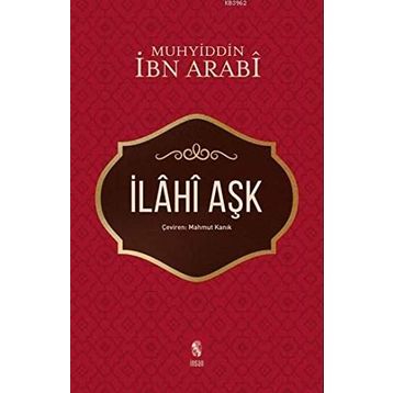 İlahi Aşk - William C. Chittick