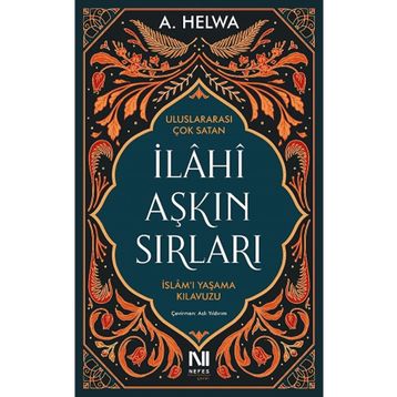İlahi Aşkın Sırları - A. Helwa