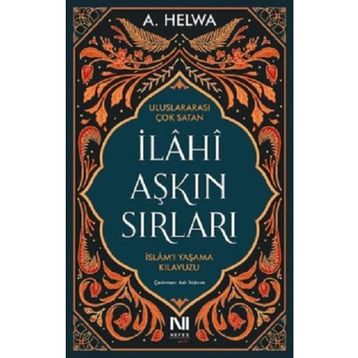 İlahi Aşkın Sırları - A. Helwa