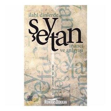 İlahi Dinlerde Şeytan - Mehmet Aydın