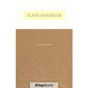 İlahi Hadisler - Hasan Hüsnü Erdem