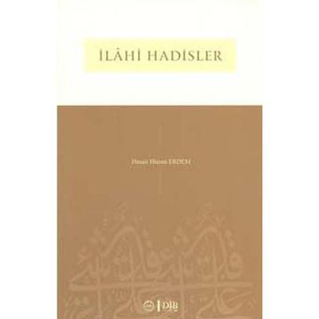 İlahi Hadisler - Hasan Hüsnü Erdem