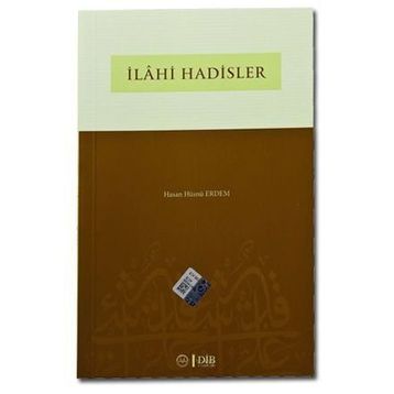 İlahi Hadisler - Hasan Hüsnü Erdem