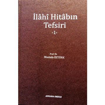 İlahi Hitabın Tefsiri 1 - Mustafa Öztürk