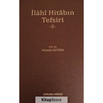İlahi Hitabın Tefsiri 2 - Mustafa Öztürk