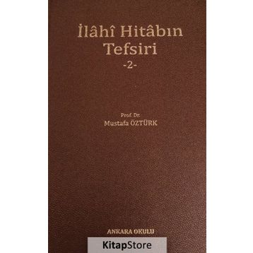 İlahi Hitabın Tefsiri 2 - Mustafa Öztürk