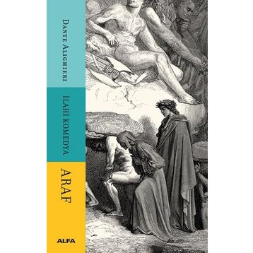 İlahi Komedya Araf - Dante Alighieri
