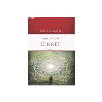 İLAHI KOMEDYA / CENNET - DANTE ALIGHIERI