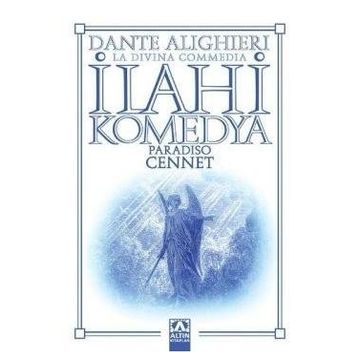 İLAHI KOMEDYA / CENNET - DANTE ALIGHIERI