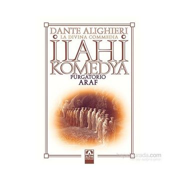 İLAHI KOMEDYA - DANTE ALIGHIERI