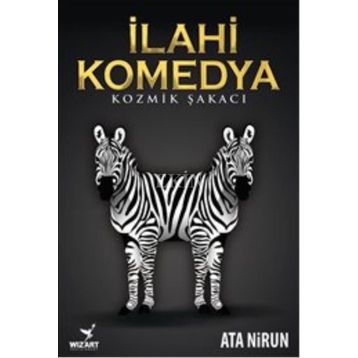 İlahi Komedya: Kozmik Şakacı - Ata Nirun