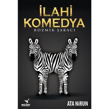 İlahi Komedya: Kozmik Şakacı - Ata Nirun