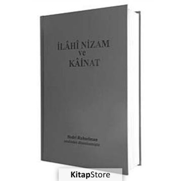 İlahi Nizam ve Kainat Günümüz Türkçesi - Dr. Bedri Ruhselman