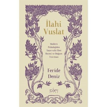 İlahi Vuslat - Feride Deniz