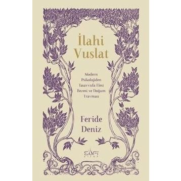 İlahi Vuslat - Feride Deniz