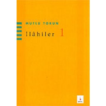 İLAHILER 1 - MUTLU TORUN