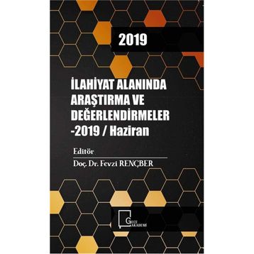 İlahiyat Alanında Araştırma Ve Değerlendirmeler 2019 - Kolektif