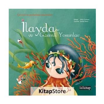 İlayda ve Gizemli Yosunlar - Alice Cardoso