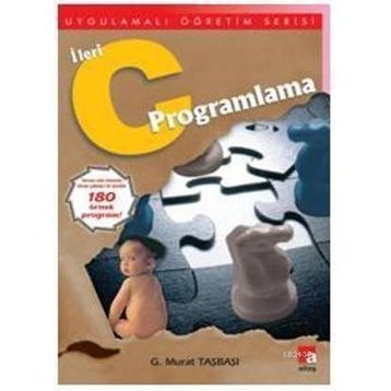 İLERİ C PROGRAMLAMA - G. MURAT TAŞBAŞI
