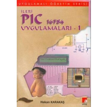 İLERİ PIC 16F84 UYGULAMALARI 1 - HAKAN KARAKAŞ
