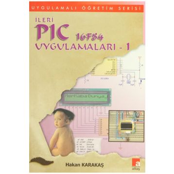 İLERİ PIC 16F84 UYGULAMALARI 1 - HAKAN KARAKAŞ