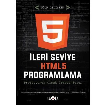 İleri Seviye HTML5 Programlama (DVD Hediyeli) - Uğur Gelişken
