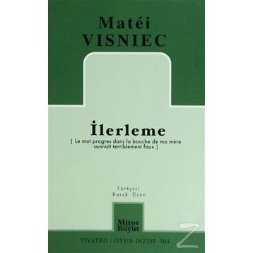 İlerleme - Matei Visniec