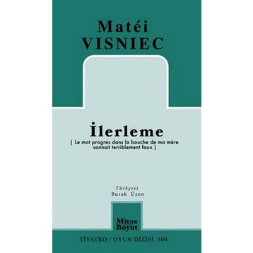 İlerleme - Matei Visniec