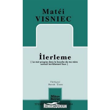 İlerleme - Matei Visniec