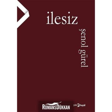 İlesiz - Şenol Gürel