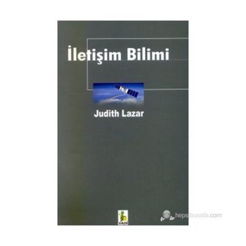 İLETİŞİM BILIMI - JUDITH LAZAR